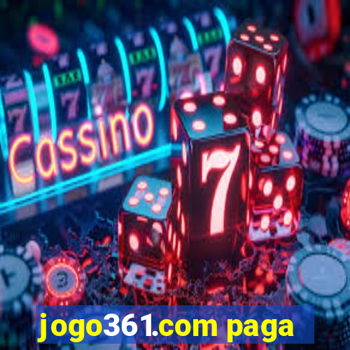 jogo361.com paga